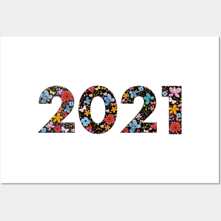 2021 black text with colorful cute flowers Posters and Art